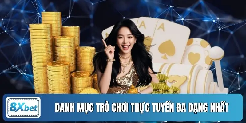 Danh mục trò chơi trực tuyến đa dạng nhất