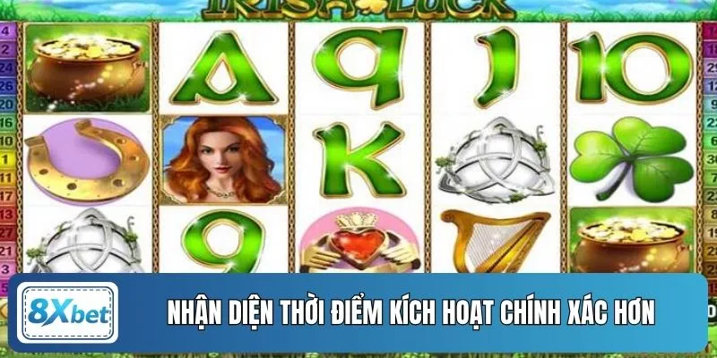 Nhận diện thời điểm kích hoạt chính xác hơn